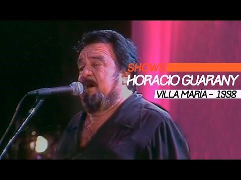 Horacio Guarany - Show Completo - Festival Villa María 1998