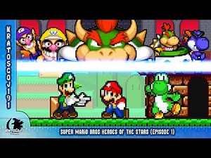 SMB Heroes of the Stars - Episode 1
