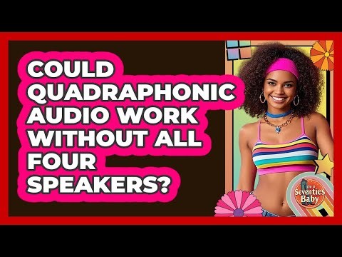 Could Quadraphonic Audio Work Without All Four Speakers?