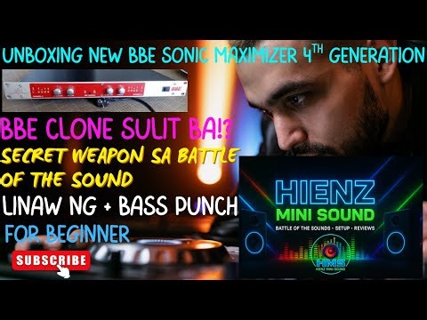 “SECRET Weapon ng Sound System?! 🔥 BBE Sonic Maximizer Clone Unboxing + Review”
