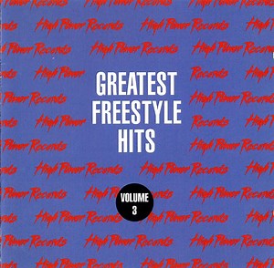 Various - Greatest Freestyle Hits, Vol. 3