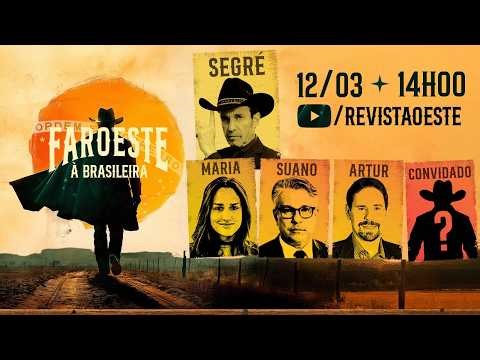 FAROESTE À BRASILEIRA, COM GUSTAVO SEGRÉ | 12/03/26