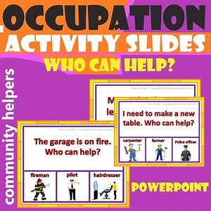 Occupation- Community Helpers. Who can help?- Task  Activity Slides POWERPOINT