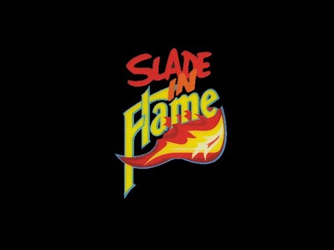 Slade in Flame Trailer