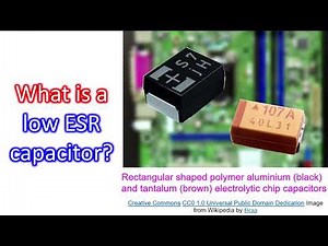 What is a low ESR capacitor?