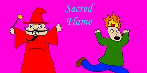 Sacred Flame 5e: Baptism of Fire — Caverns & Creatures