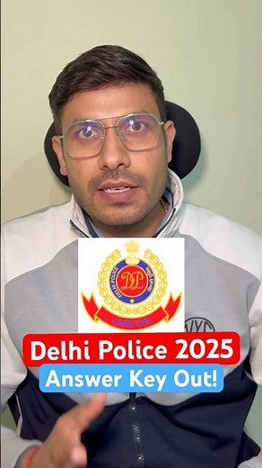 Delhi Police Answer Key Out 2025 | How to check Delhi Police Constable Answer Key 2025 | DP Marks