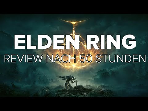 Elden Ring: Review nach 50 Stunden auf der PS5