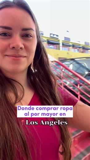 Donde comprar ropa al mayor en Los Angeles para tu negocio de moda
