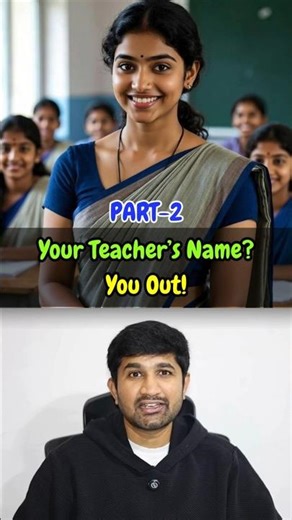 Your Teacher's Name? | You Out!😭👨🏻‍🏫| Part-2