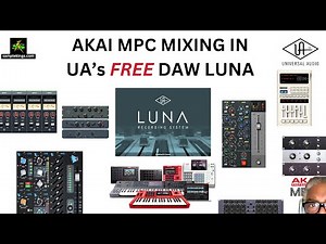 AKAI MPC & UA LUNA Recording System Get That Phat Sound!