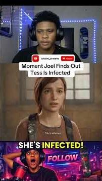 The Moment Joel Finds Out Tess Is Infected