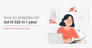 How to Prepare for GATE EEE in 1 Year | GATE EEE 1 Year Study Plan