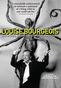 Louise Bourgeois: The Spider, The Mistress And The Tangerine