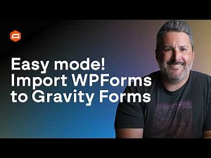 Easily migrate WPForms to Gravity Forms