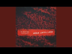 Whole Lotta Lovin'