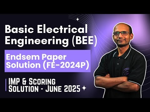 Basic Electrical Engineering - BEE (FE-2024P) | Endsem Paper Solution - June 2025 | #sppuexam