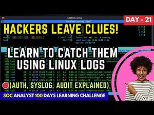 Day 21 | Linux Logs Explained | Auth, Syslog & Audit Logs Deep Dive | How to Analyze Linux Logs