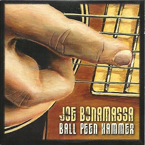 Joe Bonamassa - Ball Peen Hammer