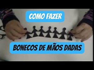 Bonecos de Papel de Mãos Dadas