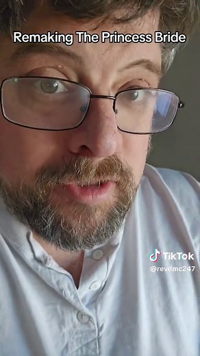 Remaking The Princess Bride: A Unique Perspective