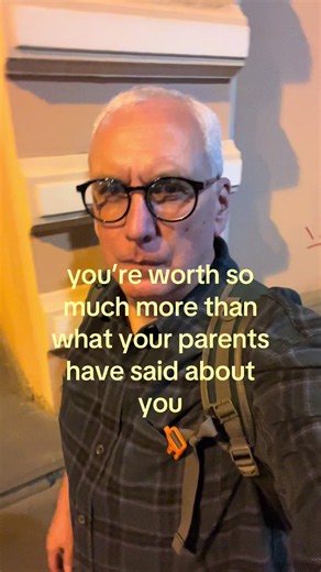 You’re Worth More Than What Your Parents Said — How to Reclaim Self-Worth