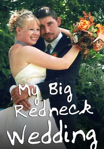 My Big Redneck Wedding Season 3 - episodes streaming online