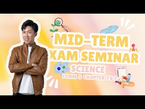 【华语】|| SCIENCE FORM 5 CHAPTER 1 & 2 QUICK REVISION || TTC EDUCATION MID TERM EXAM SEMINAR