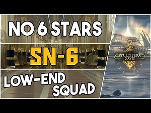 SN-6 | Low End Squad |【Arknights】
