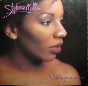 Stephanie Mills - What Cha Gonna Do With My Lovin'
