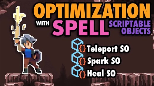 【Unity教程：银河恶魔城】第 13集：魔法系统优化 - 使用可编程对象重构法术逻辑