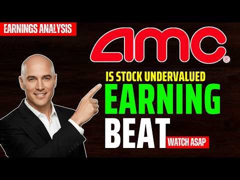 Is AMC Undervalued Now? Earnings Beat vs Reality | Post Earnings Valuation