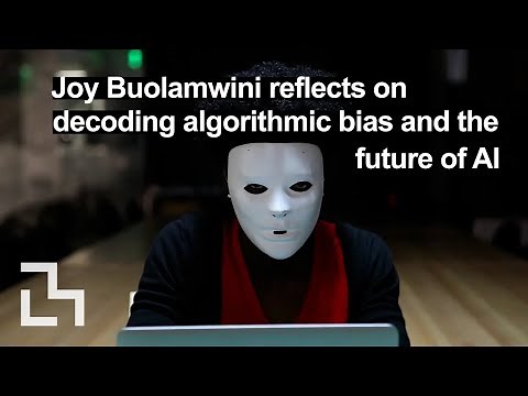 Dr. Joy Buolamwini reflects on decoding algorithmic bias and the future of AI