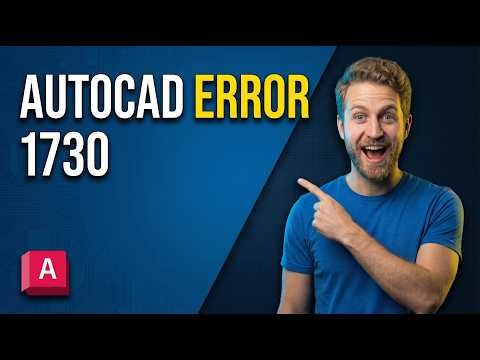 AutoCAD Error 1730 (2026 Easy Guide)