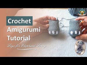 Crochet Elephant Lovey Pattern | Crochet The Legs Step by Step