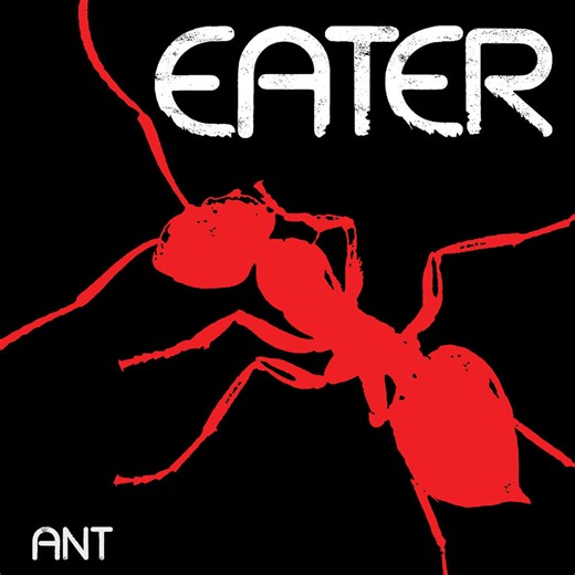 Eater: Ant - album review - 45 years on, the album how it should've sounded