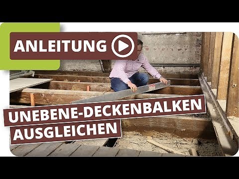 Altbau Holzboden Unebene Holzdielen & Deckenbalken ausgleichen