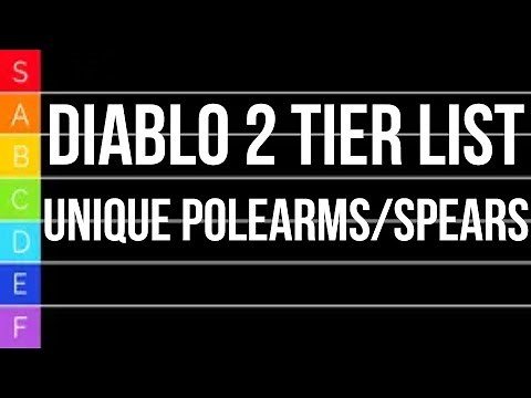 Diablo 2 TIER LIST - Unique Polearms and Spears - NOW WITH STATS SHOWN!