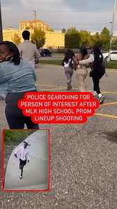 1M views · 6.7K reactions | Police are now searching for a person of interest after shots were fired Thursday evening at Martin Luther King Jr. High School in Detroit. Read more: themetrodetroitnews.com/police-searching-for-person-of-interest-after-mlk-high-school-prom-lineup-shooting | Metro Detroit News | Facebook