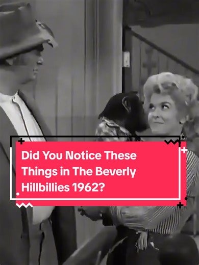 Did You Notice These Things in The Beverly Hillbillies 1962? | beverly hills