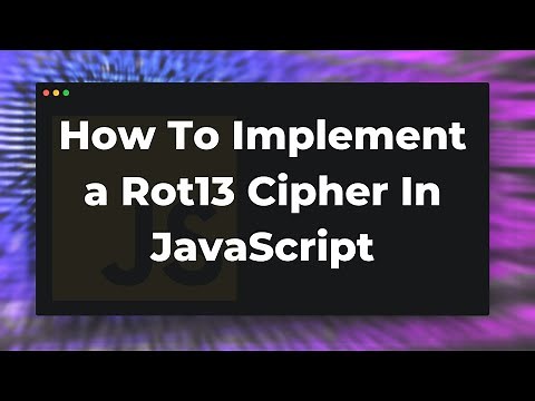 How to implement a rot13 cipher in JavaScript