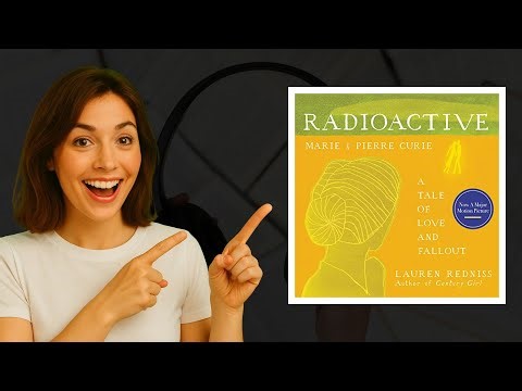 Radioactive Audiobook Review: Lauren Redniss’s Stunning Marie Curie Biography