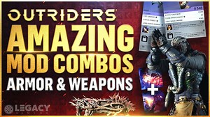Outriders AMAZING Mod Combos | All-Classes, Infinite Bullet Builds, DPS Mods, & More