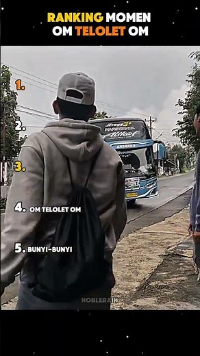 Ranking of the Funniest OM TELOLET OM 🤣🚌