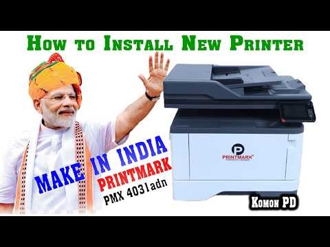 How to Install New Printmark Printer PMX4031adn /English/2026