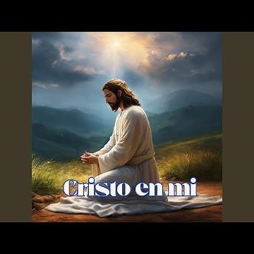 Cristo en Mi