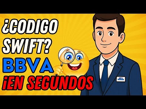 What is the BBVA Swift Code 🤔 (2026) International Transfers BIC Code