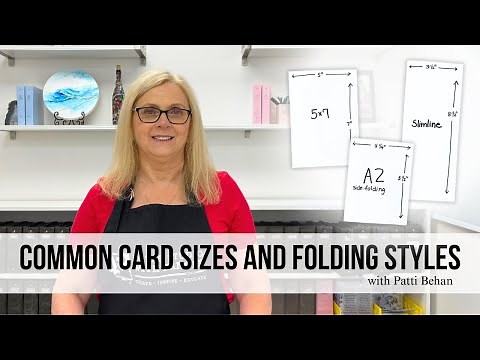 Common Card Sizes and Folding Styles | Cardmaking 101 - Ep. 3