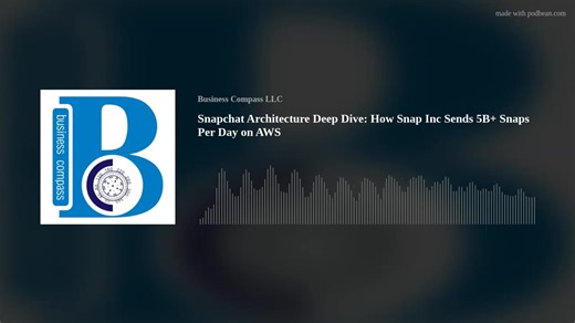 Snapchat Architecture Deep Dive: How Snap Inc Sends 5B+ Snaps Per Day...