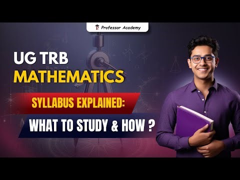 UG TRB Maths | Syllabus Explained: What to Study & How?